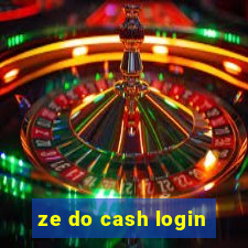 ze do cash login